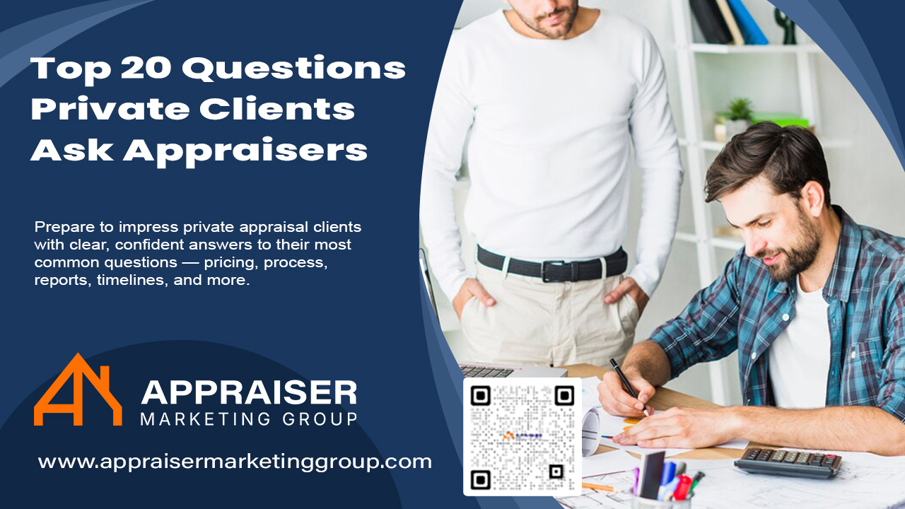 Top 20 Questions Private Clients Ask Appraisers (And How to Answer Them)