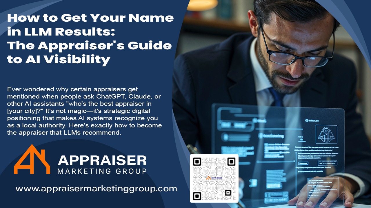 How to Get Your Name in LLM Results: The Appraiser's Guide to AI Visibility